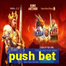 push bet